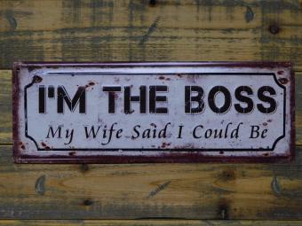 Sign “'I'm The Boss”' - 36 x 13 cm - Metal
