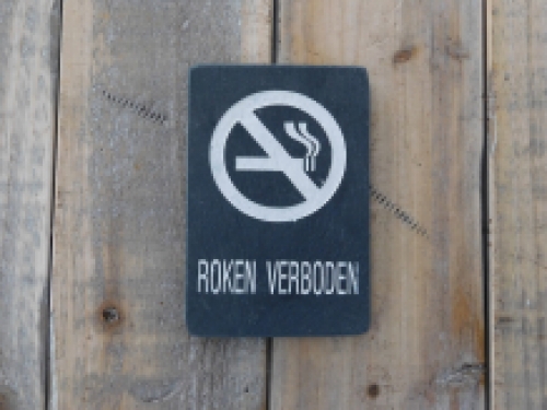 Bordje ''Roken verboden'' - van leisteen