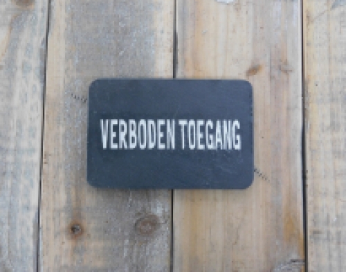 Bordje ''verboden toegang'' - van leisteen